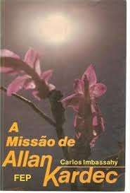 A Missão de Allan kardec