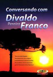 Conversando com Divaldo Franco I