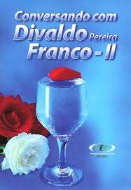 Conversando com Divaldo Franco II