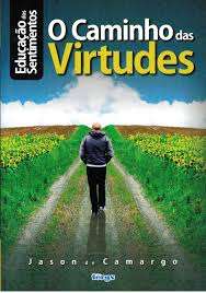 O Caminho das Virtudes