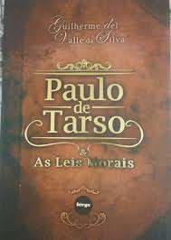 Paulo de Tarso e as Leis Morais
